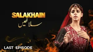 Salakhain - Episode Last | Sanam Saeed, Mohib Mirza, Ajab Gul | Emotional Pakistani Drama | APlus