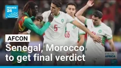 Senegal, Morocco to get AFCON title verdict within days • FRANCE 24 English
