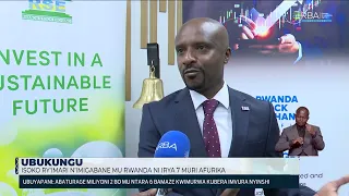 U Rwanda ku mwanya wa 7 mu bihugu bifite Isoko ry'Imari n'Imigabane rihagaze neza muri Afurika