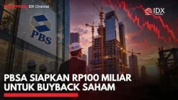 PBSA Siapkan Rp100 Miliar untuk Buyback Saham | MARKET BUZZ