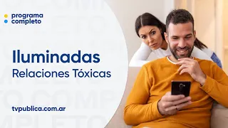 Relaciones Tóxicas: ¡Salí de ahí Maravilla! - Iluminadas