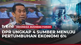 Komisi XI DPR RI: Banyak Tantangan Untuk Capai Target Pertumbuhan | IBF tvOne