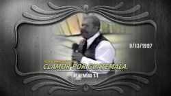 867. Nehemiah 1:1 A CRY FOR GUATEMALA. 09/13/1997