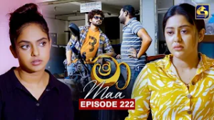 Maa (මා) | Episode 222 | 06th March 2026 | Swarnavahini