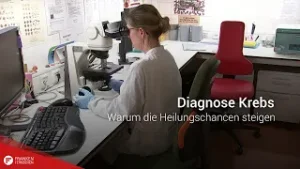 Diagnose Krebs: Warum die Heilungschancen steigen