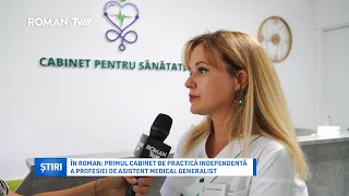 În Roman: primul cabinet de practică independentă a profesiei de asistent medical generalist