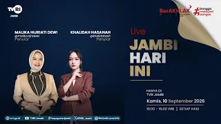 JAMBI HARI INI | Edisi 10 September 2026#jhi#News#WorldCupU17DiTVRI#TVRIJambi#MediaPemersatuBangsa