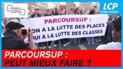 Parcoursup : peut mieux faire ?  | Chaque voix compte - 8/10/2026