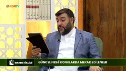 CLIMATE OF MERCY - CURRENT ISLAMIC JURISPRUDENCE ISSUES - MEHMET ERŞAHİN - OCTOBER 22, 2026