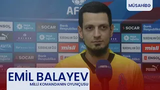 Emil Balayev: "Millidə ailə hissi olmalıdır".