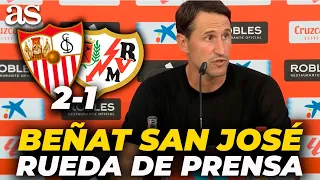 BEÑAT SAN JOSÉ, FULL PRESS CONFERENCE after the CONTROVERSIAL Sevilla FC vs. Rayo Vallecano (2-1)