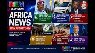 NEWS UPDATE 27TH AUG  2026