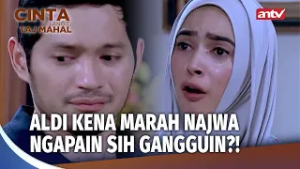 Najwa Sudah Punya Suami, Stop Ngejar2! | Cinta Di Langit Taj Mahal Ep 23 (3/3)