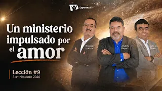 Escuela Sabática Práctica 📌/ Lección #9: Un ministerio impulsado por el amor