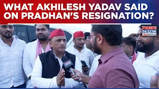 Akhilesh Yadav On Pradhan's Resignation: Did Student Power Force Government To Bow?