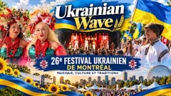 Ukrainian Wave | 26e Festival ukrainien de Montréal : Musique, culture et traditions