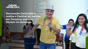 Renovação Carismática realiza o Festival do Senhor em Teresina; eventos iniciam no domingo