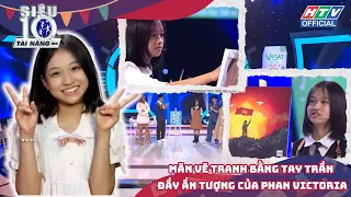 SIÊU TÀI NĂNG NHÍ 5 | TẬP 1 | Màn vẽ tranh bằng tay trần đầy ấn tượng của Phan Victoria