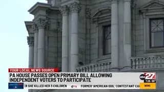 Pennsylvania State House passes bipartisan open primaries bill