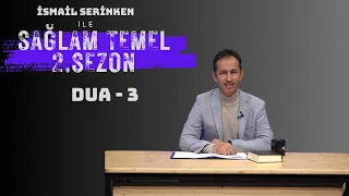 Solid Foundation | İsmail Serinken | Prayer - 3 | Season 2 Episode 43