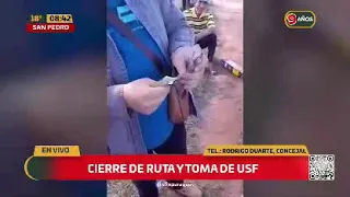 Cierre de ruta y toma de USF en San Pedro