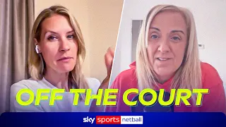 The England Roses reach the Semi-Finals | Off The Court with Tamsin Greenway and Tracey Neville