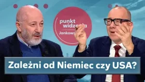 Wojna polsko-polska. Zależni od Niemiec czy USA?