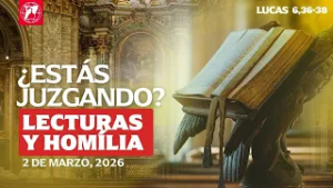 Lecturas y homilía de hoy, 2 de marzo 2026 | Santa Misa diaria desde EWTN