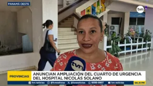 Anuncian ampliación del hospital Nicolás Solano en La Chorrera