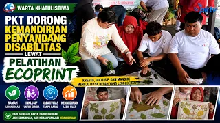 PKT Encourages Independence for People with Disabilities Through Ecoprint Training