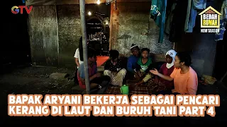 Aryani's Father Works as a Clam Digger and Farmhand Part 4 | House Makeover