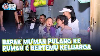 FATHER MU'MAN RETURNS HOME & MEETS HIS FAMILY | SURPRISE MONEY | EPS. 271 (4/4)