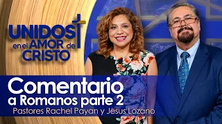 Unidos en El Amor de Cristo con Pastora Rachel Payan  09-07-26