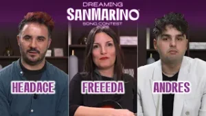 Headace, Freeeda e Andres - Dreaming San Marino Song Contest - I casting