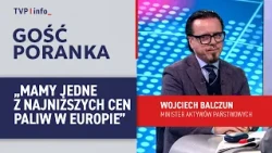 Wojciech Balczun: "We have some of the lowest fuel prices in Europe" | MORNING GUEST