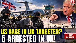 UK Airbase On Alert! 5 Arrested Near RAF Fairford, Trump Says Suspects Planned ‘Big Damage’