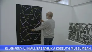 Ellenfény - új kiállítás nyílik a Kossuth Múzeumban