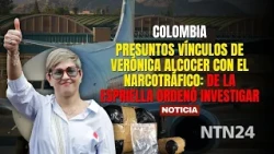 Verónica Alcocer’s alleged ties to drug trafficking: De la Espriella orders investigation