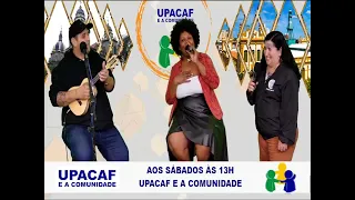 UPACAF E A COMUNIDADE 08-08-2026