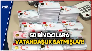Citizenship Scam Across 16 Provinces! How Were 687 People Illegally Granted Citizenship?