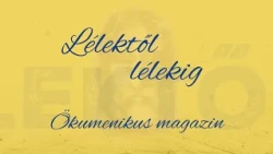 Lélektől lélekig 2026.10.18.