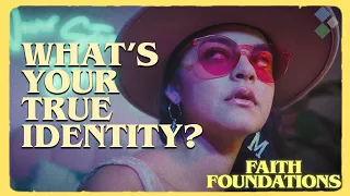 BE WHO GOD MADE YOU TO BE!  |  Faith Foundations: "Identity" (Christian Cinematic Video)