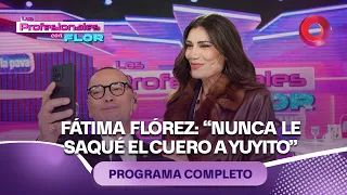 Fátima Flórez: "I never badmouthed Yuyito" | #LosProfesionalesConFlor - 07/30 - El Nueve