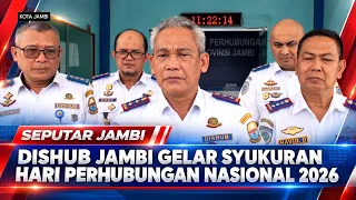 DISHUB JAMBI GELAR SYUKURAN HARI PERHUBUNGAN NASIONAL 2026