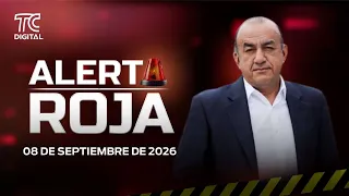 ALERTA ROJA CON JOSÉ DELGADO 08 SEPTIEMBRE 2026