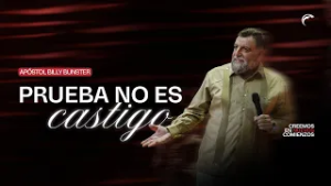 Apóstol Billy Bunster - Prueba no es castigo