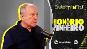 Entrevista com Honório Pinheiro, do Supermercado Pinheiro | ENTRETANTOS #28