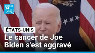 Le cancer de Joe Biden s'est aggravé, selon son fils • FRANCE 24