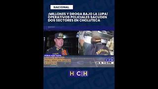 Choluteca Intervened! Police agents wiped out the drugs