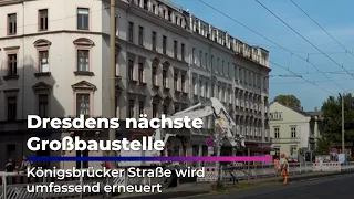 Expansion of Königsbrücker Straße begins